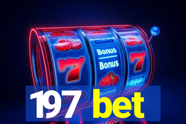 197 bet